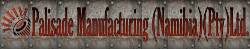 PALISADE MANUFACTURING (NAMIBIA) (PTY) LTD